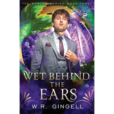 Wet Behind the Ears