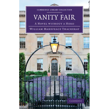 Vanity Fair: A Novel Without a Hero