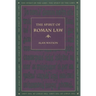 The Spirit of Roman Law