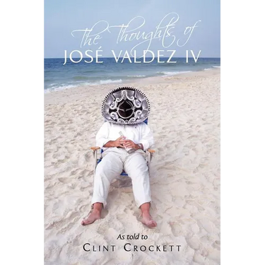 The Thoughts of José Valdez IV