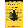 The Teachings of Ptahhotep: The Oldest Book in the World