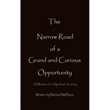 The Narrow Road of a Grand and Curious Opportunity