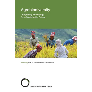 Agrobiodiversity: Integrating Knowledge for a Sustainable Future