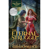 The Eternal Struggle: The Black Phantom Chronicles (Book 2)