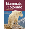 Mammals of Colorado Field Guide
