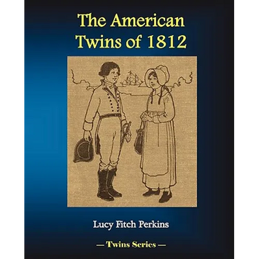 The American Twins of 1812