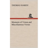 Moments of Vision and Miscellaneous Verses