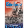 Rittenhouse: The Saga of an American Family, Volume 2