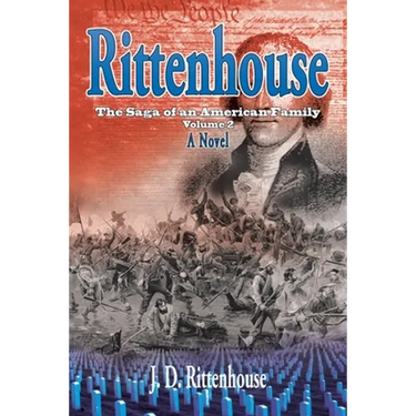 Rittenhouse: The Saga of an American Family, Volume 2