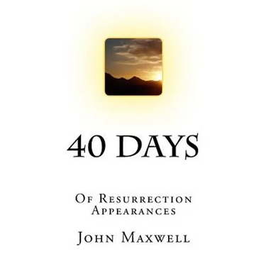 40 Days: Of Resurrection Appearances