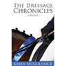 The Dressage Chronicles