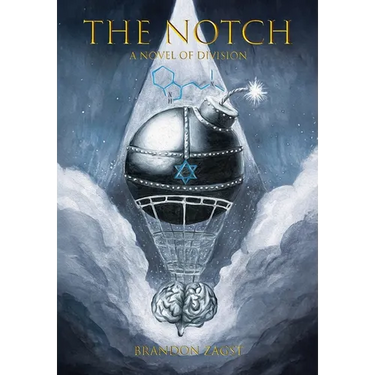 The Notch: A Novel of Division