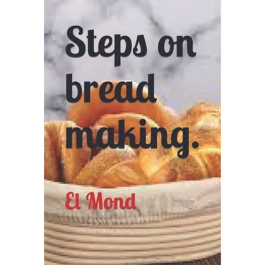 Steps on bread making