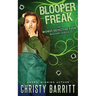 Blooper Freak