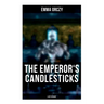 THE EMPEROR'S CANDLESTICKS (A Spy Classic)
