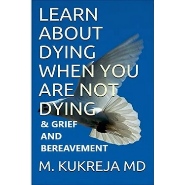 Learn About Dying When You Are Not Dying And Grief & Bereavement