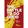 The Battle to Do Good: Inside McDonald's Sustainability Journey
