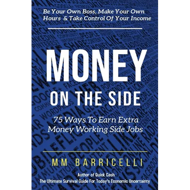Money on the Side 75 Ways to Earn Extra Money Working Side Jobs