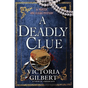 A Deadly Clue: A Hunter and Clewe Mystery
