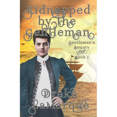 Kidnapped by the Gentleman: Historical MMM+ paranormal romance