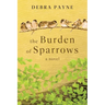 The Burden of Sparrows