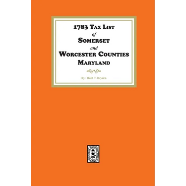 1783 Tax List of Somerset and Worcester Counties, Maryland