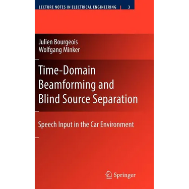 Time-Domain Beamforming and Blind Source Separation: Speech Input in the Car Environment