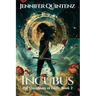 Incubus: The Daughters Of Lilith: Book 2