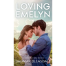 Loving Emelyn