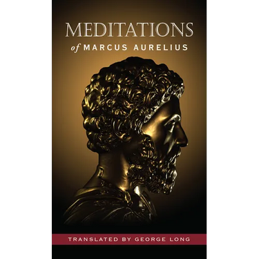 Meditations of Marcus Aurelius (Deluxe Hardcover Edition)