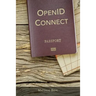 Openid Connect: End-User Identity for Apps and APIs