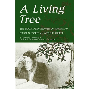 A Living Tree: The Roots and Growth of Jewish Law