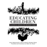 Educating Children: Classical Advice for Modern Times based on Imam Ramlī's Riyāḍatul Ṣibyān