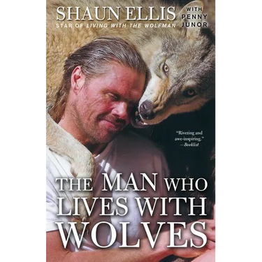The Man Who Lives with Wolves: A Memoir