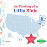 I'm Thinking of a Little State