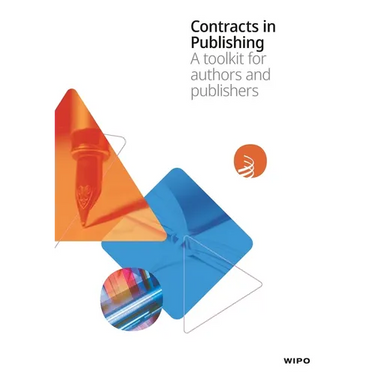 Contracts in Publishing: A toolkit for authors and publishers