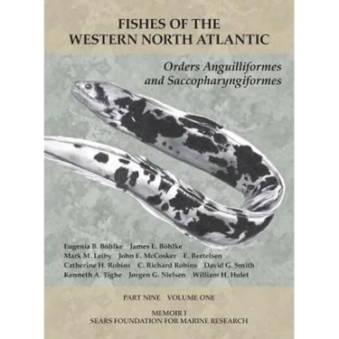 Orders Anguilliformes and Saccopharyngiformes: Part 9, Volume 1