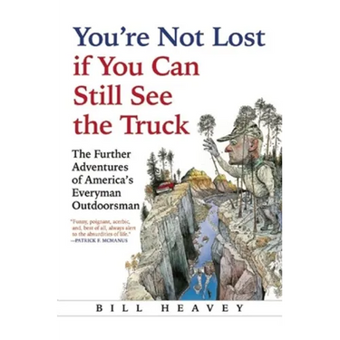 You're Not Lost If You Can Still See the Truck