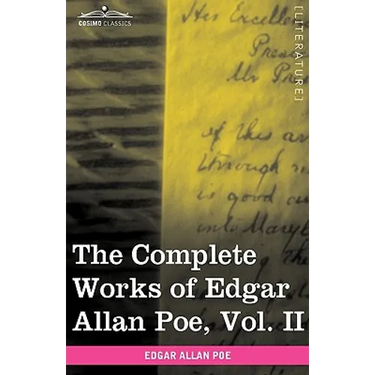The Complete Works of Edgar Allan Poe, Vol. II (in Ten Volumes): Tales