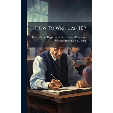 How To Write an IEP