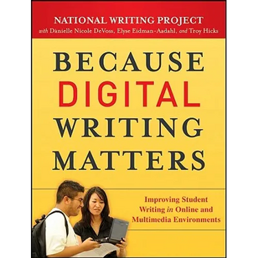 Because Digital Writing Matter