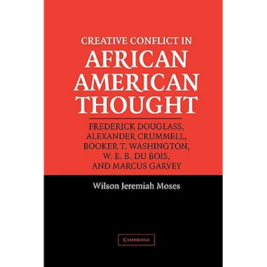 Creative Conflict in African American Thought