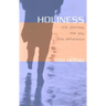 Holiness: The Journey, the Joy, the Difference