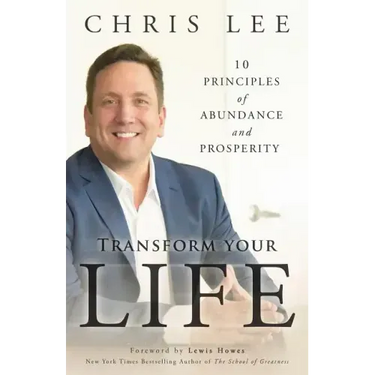 Transform Your Life: 10 Principles of Abundance and Prosperity