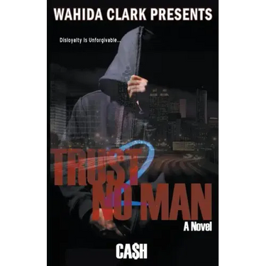 Trust No Man 2: Disloyalty Is Unforgivable