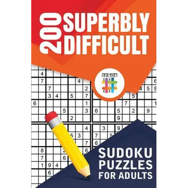 200 Superbly Difficult Sudoku Puzzles for Adults