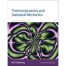 Thermodynamics and Statistical Mechanics