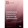 Evolutionary Process for Engineering Optimization