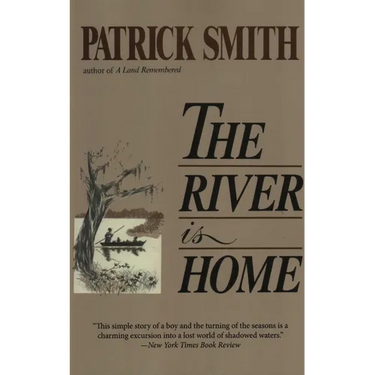 The River Is Home