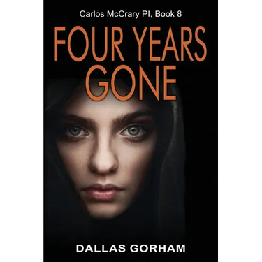 Four Years Gone: A Murder Mystery Thriller